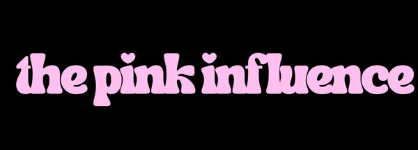 The Pink Influence